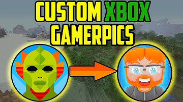 How to Get a Custom Xbox One Gamerpic in 2018+