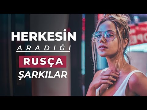 Bağımlılık Yapan Herkesin Aradığı Rusça Şarkılar | TOP 30 | 2020 |#2