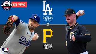 EN VIVO: Los Ángeles Dodgers vs Pittsburgh Pirates / MLB LIVE  PLAY BY PLAY
