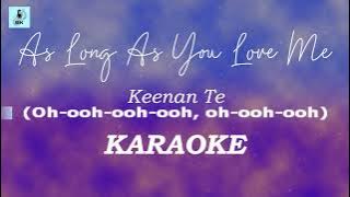 Keenan Te - As Long As You Love Me (Karaoke)