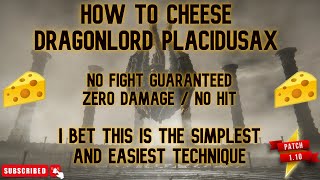 Dragonlord Placidusax Cheese - NO FIGHT GUARANTEED - Patch 1.10 - Elden Ring