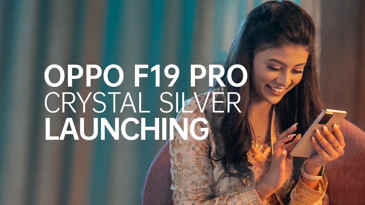 OPPO F19 Pro | Crystal Silver | Launching Today | 