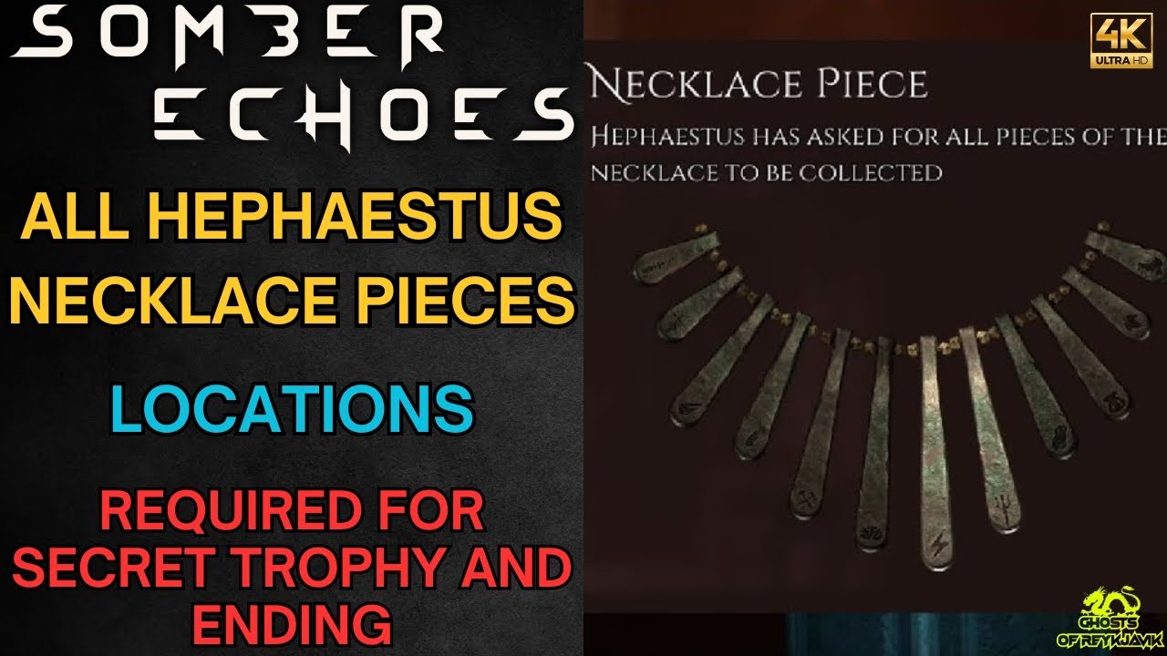 All Hephaestus Necklace Pieces and Locations - Necklace Reforged Trophy Guide - Somber Echoes