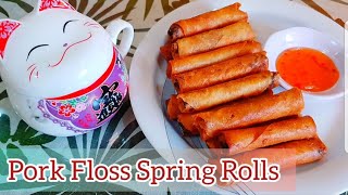 Pork Floss Spring Rolls | Traditional Chinese Spring Rolls | Pork Floss Lumpia |3 Ingredients Recipe