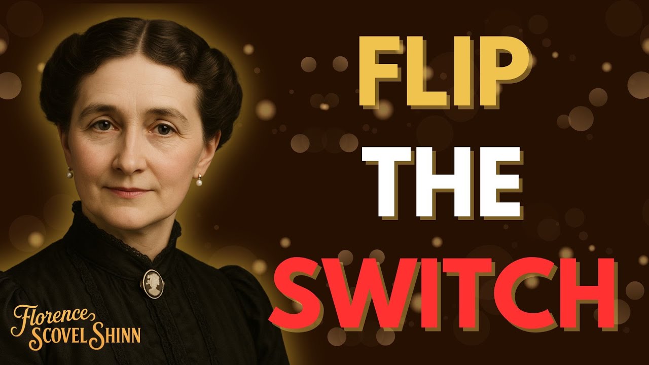 The Abundance Switch Inside You No One Ever Told You About (Flip It or Stay Stuck) | Florence Shinn