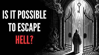 Is There Any Way Out of Hell? (The Truth That Church Has Always Taught)