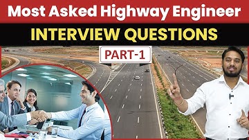 Highway Engineering Interview Questions | Interview Preparation For Highway Engineering 2023🔥#morth