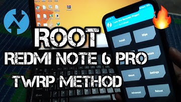 Root Redmi Note 6 PRO Using TWRP