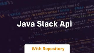 java slack api