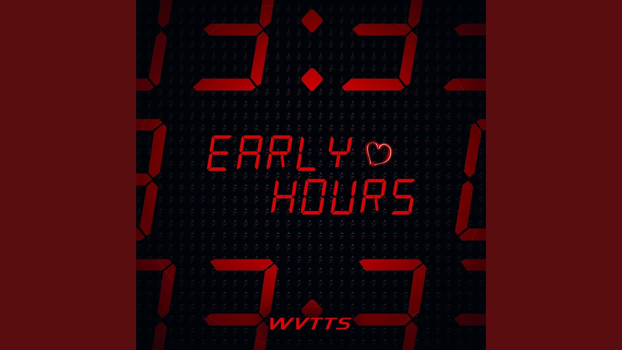 Watch Early Hours on YouTube Watch Early Hours on YouTube