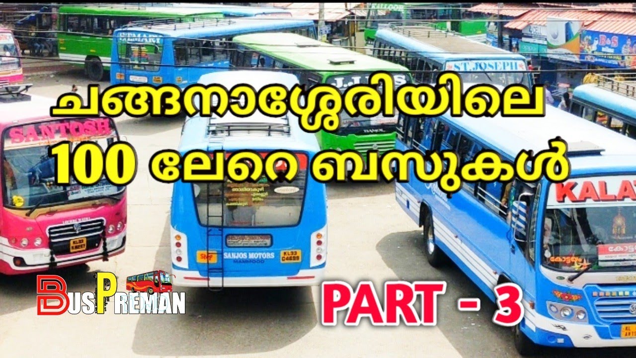 CHANGANASSERY |HUNDRED PRIVATE BUS HEAVY VIDEO COLLECTION | MASS DRIVING