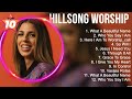 hillsong worship Greatest Hits ~ Top 100 Artists To Listen in 2022 &amp; 2023