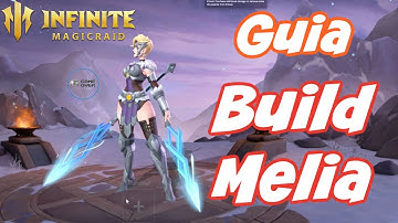 INFINITE MAGICRAID Guia Build Melia