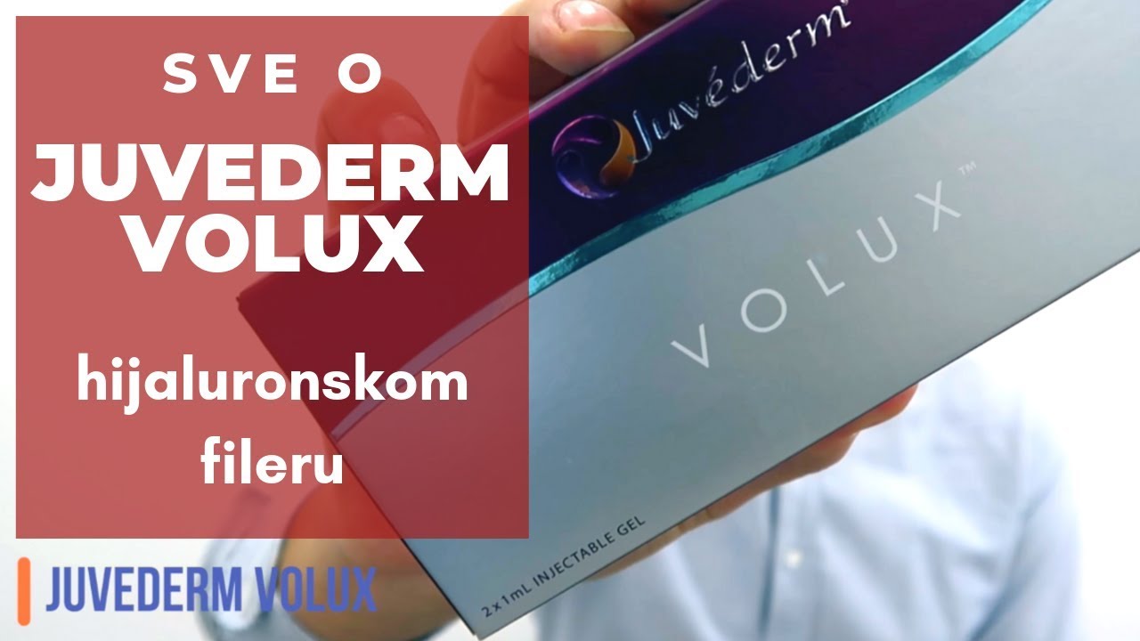 ŠTA JE JUVEDERM VOLUX i za šta se koristi, dr Stojicevic
