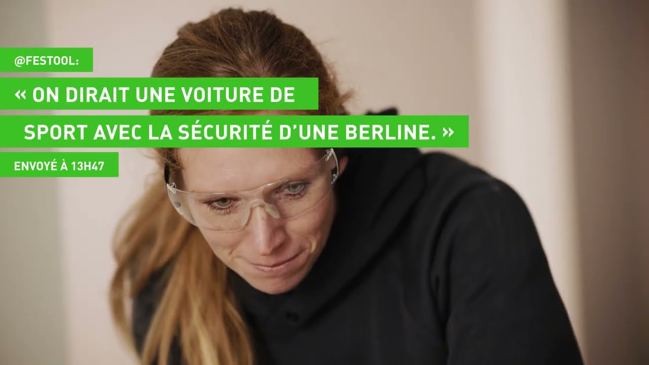 Festool - Inspiré par les artisans (TSC 55)