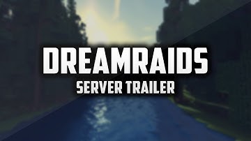 DreamRaids Factions | Minecraft Server Trailer