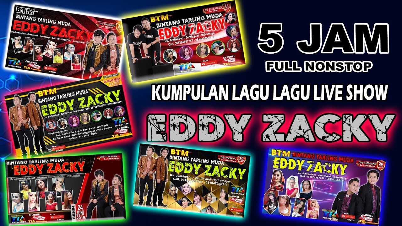 5 JAM FULL NONSTOP KUMPULAN LAGU LAGU LIVE SHOW EDDY ZACKY