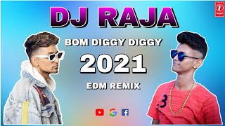 Bom Diggy Diggy - 2021- EDM Mix ( Dj Raja ) Resimi