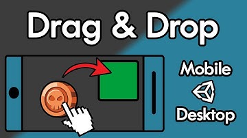 Drag and Drop for Mobile & Desktop in Unity