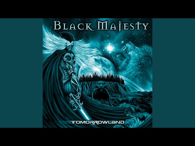 Black Majesty - Tomorrowland