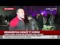 Ermenistan Gence'yi Vurdu! Haber Global Saldırı Bölgesinde! İşte İlk Görüntüler!