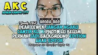 Quotes Wa Dear Cewek Admin Kandis By