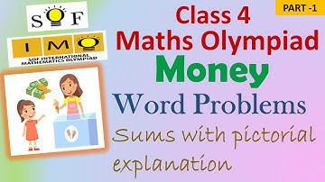 Maths Olympiad | Word Problems on Money ( Part 1) | IMO Class 4 | Previous Years Olympiad Questions