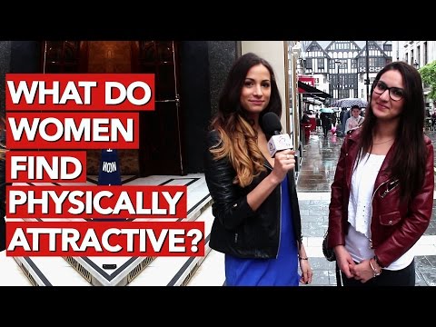What do women find physically attractive?
