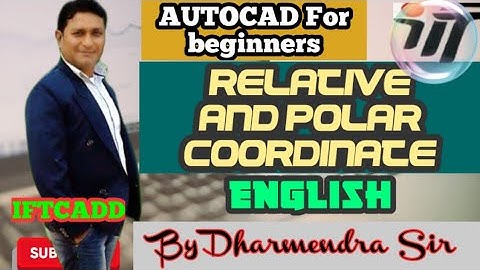 HOW TO USE RELATIVE & POLAR COORDINATE SYSTEM