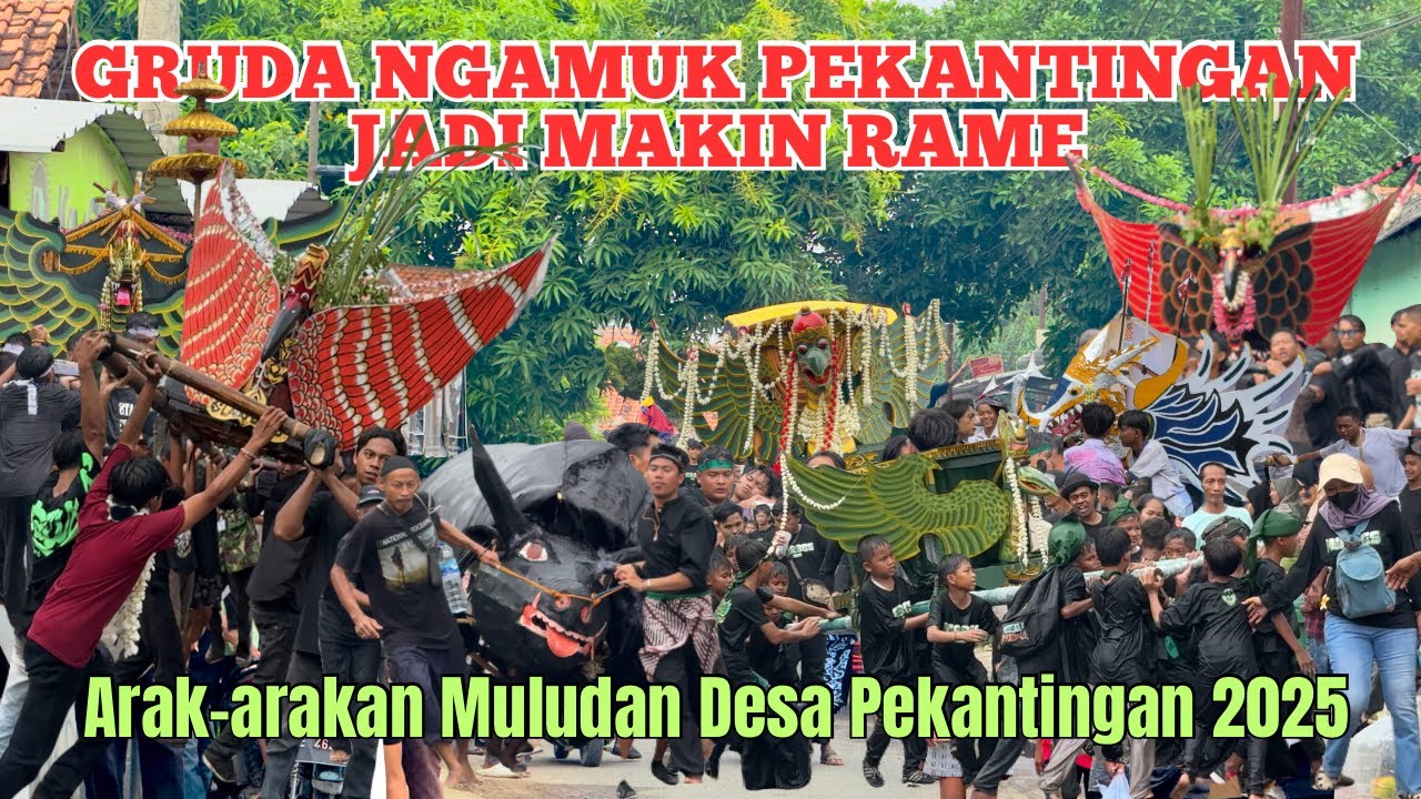 detik detik GRUDA Pekantingan NGAMUK RIBUT di arak arakan Desa Pekantingan 2025
