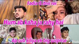 Hum sub kaha ja rahy hai | ap sub k liya ek big surprise | fadia Q itnii roi .. babar akbar vlog