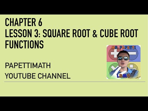 Chapter 6 Lesson 3: Square Root & Cube Root Functions Exercise 4