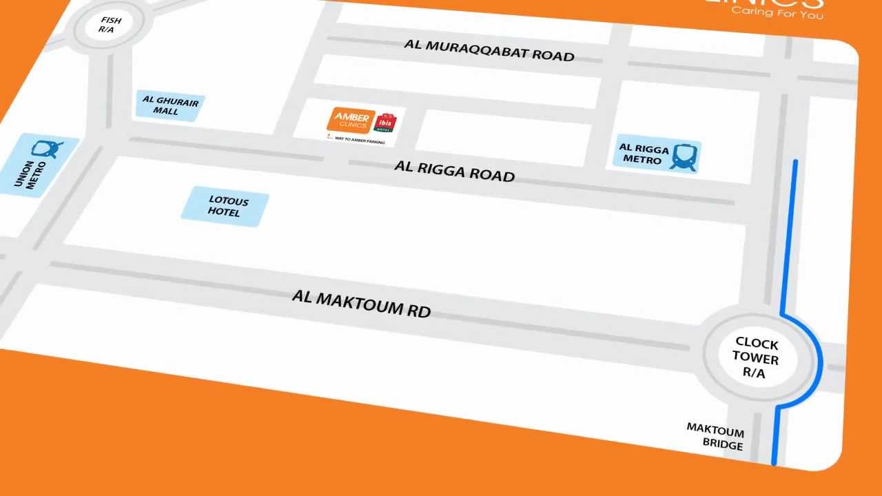 AMBER CLINICS - AL RIGGA - DEIRA - DUBAI - PARKING MAP - YouTube