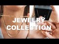 MY JEWELRY COLLECTION | what I wear everyday