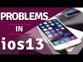 iOS 13: TOP PROBLEMS WE FACE IN 2019