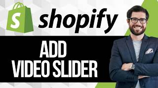 How To Add A Video Slider In Shopify
