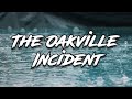 The Oakville Incident - Real Mysteries