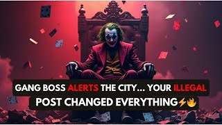 GANG BOSS ALERTS THE CITY… ONE ILLEGAL POST CHANGED EVERYTHING! [JOKER INSPIRED]