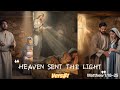 HEAVEN SENT THE LIGHT - LVers#1.