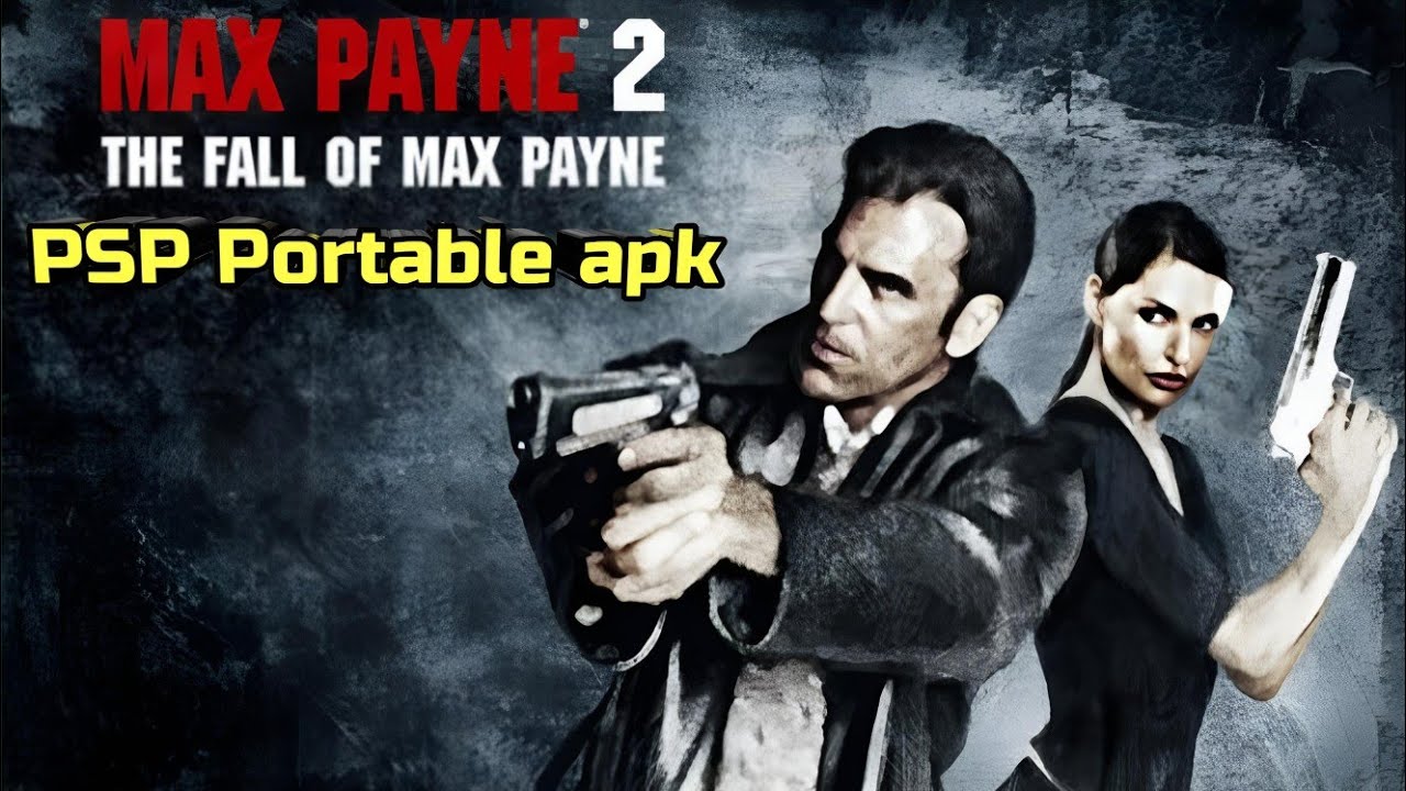 Max Payne 2: The Fall of Max Payne (PSP Portable apk) Android Gameplay offline