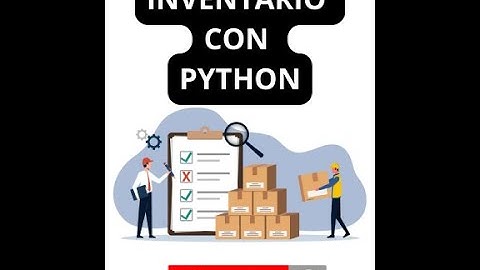 Inventario sencillo con PYTHON CODIGO EXPLICADO