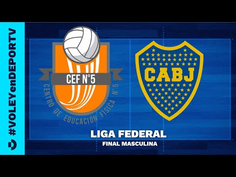 CEF 5 vs Boca - FINAL Masculina - Liga Federal