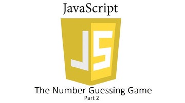 JS024 - JavaScript: The Number Guessing Game (part 2)