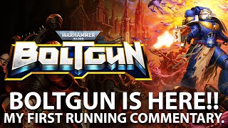 BOLTGUN is here! My first Lets Play or running commentary! | Warhammer 40K: Boltgun | Exterminatus