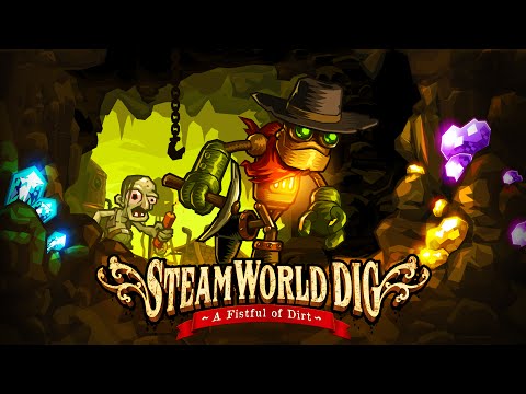 SteamWorld Dig - HD Trailer