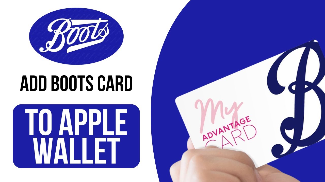 How to Add Boots Advantage Card to Apple Wallet (2026)