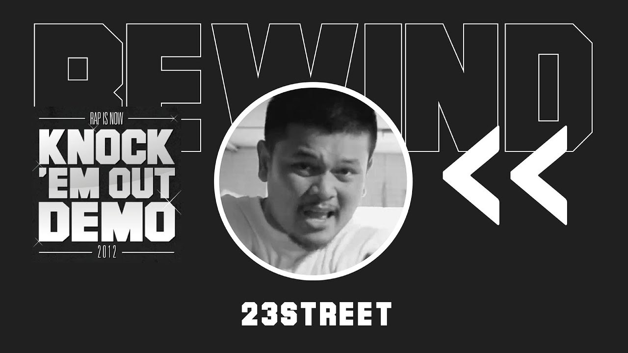 thairapy hair salon KNOCK 'EM OUT 2012 : 23STREET (DEMO) | RAP IS NOW