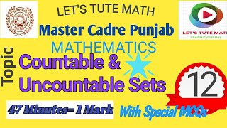 Countable And UnCountable Sets| Theory And Special MCQs|Punjab Math Master Cadre 2020|Lets Tute Math