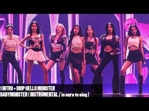 INTRO + DRIP ( BAND STUDIO IN EARS VER. ) BABYMONSTER HELLO MONSTER