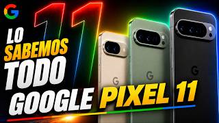 FINAL HOURS: Google Pixel 11 / 11 Pro / 11 Pro XL - EVERYTHING YOU NEED TO KNOW